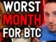 WORST MONTH FOR BITCOIN? Why I believe this time is different